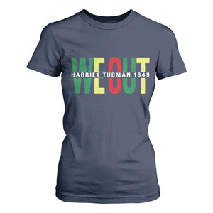 Harriet Tubman Quote T Shirt For Women Black Woman American History Activist