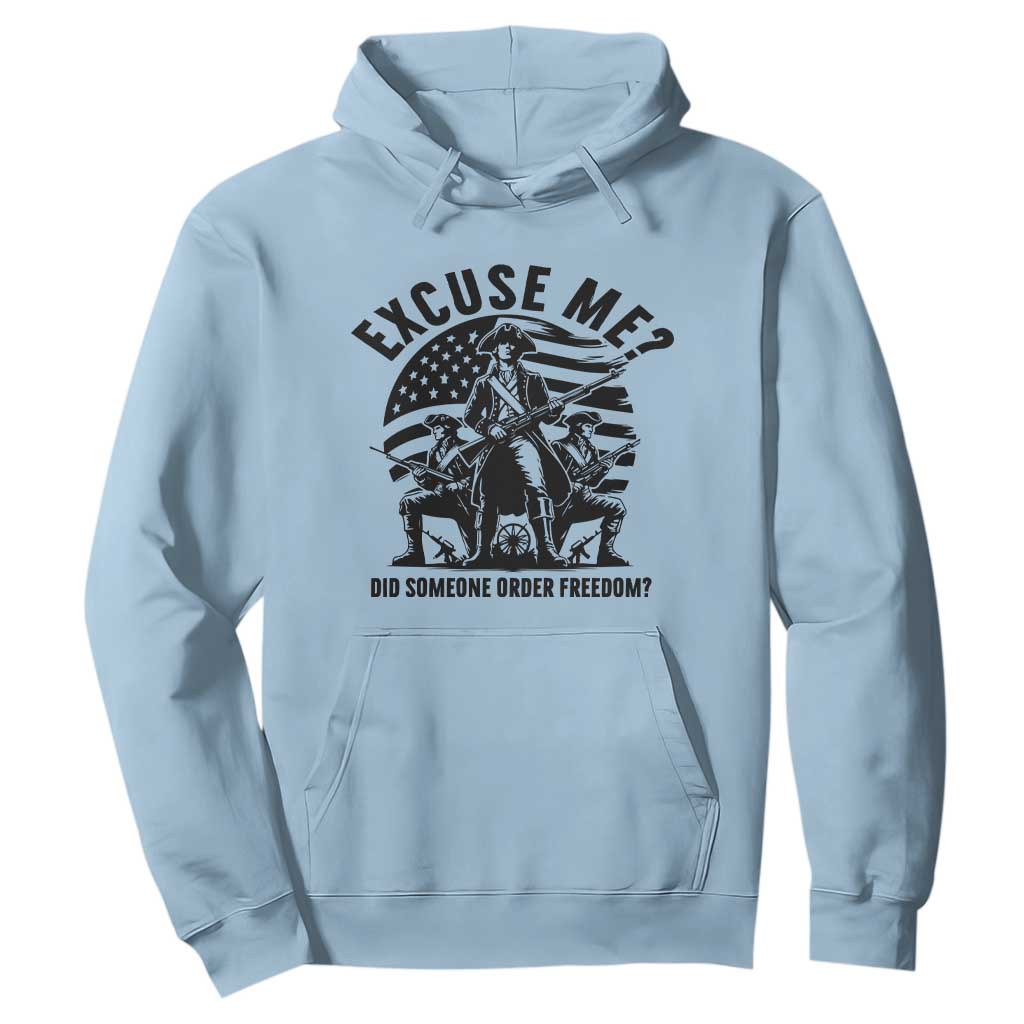 Freedom Resist Protest Civil Rights Hoodie Excuse Me Did Someone Order Freedom