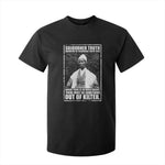 Sojourner Truth Quote T Shirt For Kid Black History Month