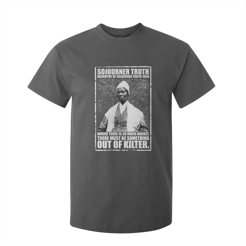 Sojourner Truth Quote T Shirt For Kid Black History Month