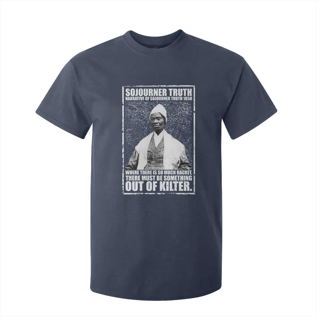 Sojourner Truth Quote T Shirt For Kid Black History Month
