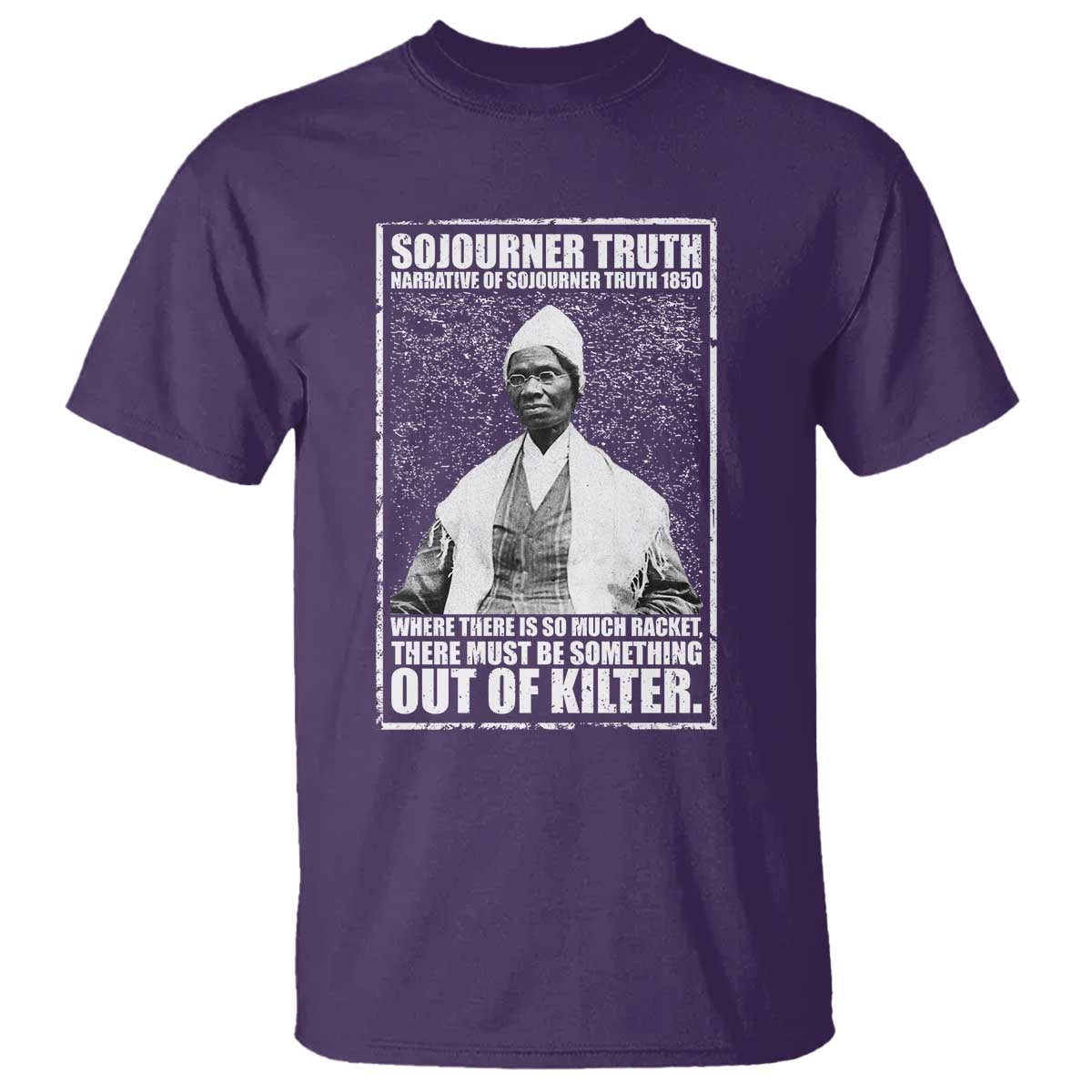 Sojourner Truth Quote T Shirt Black History Month