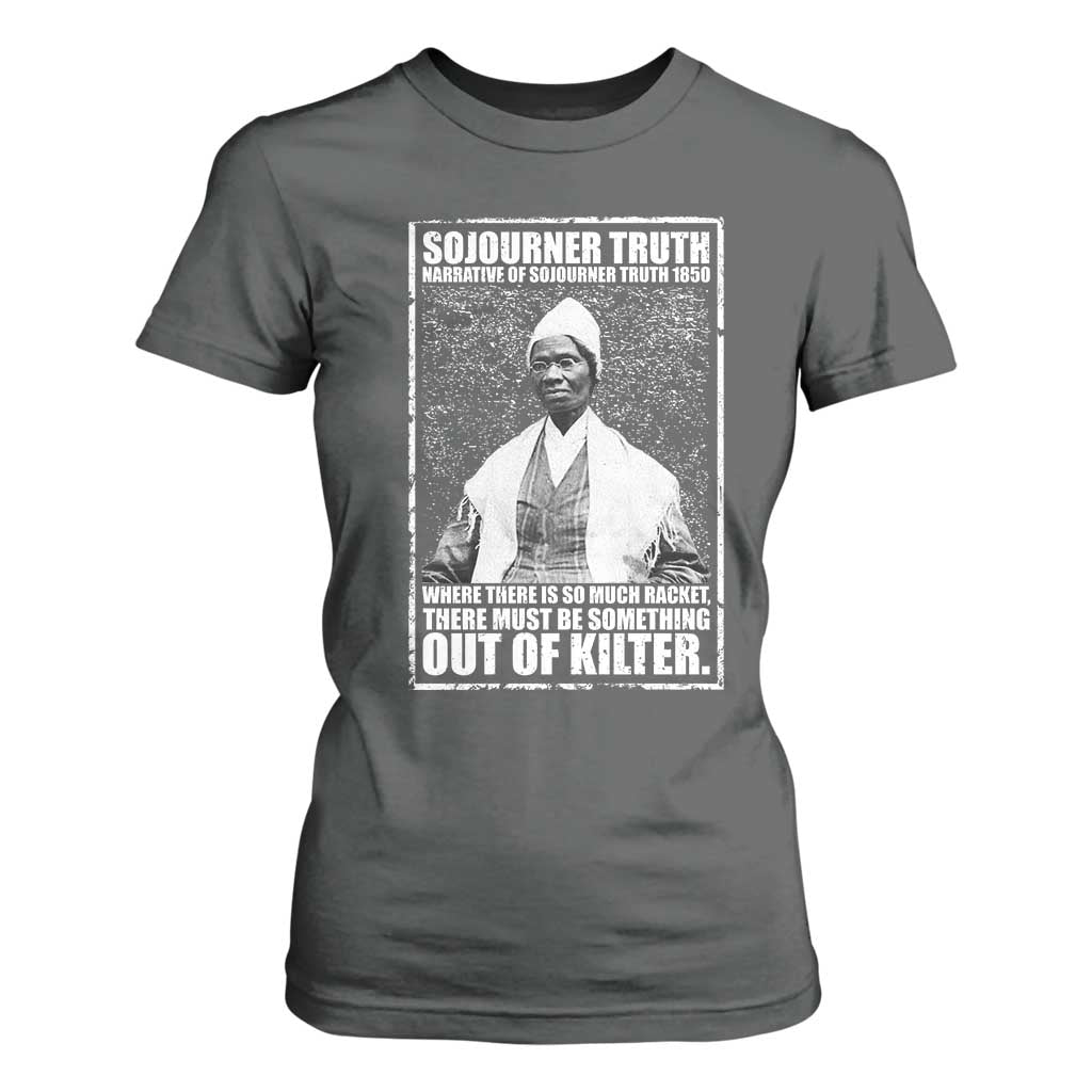 Sojourner Truth Quote T Shirt For Women Black History Month