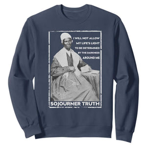 Sojourner Truth Quote Sweatshirt Black History Month Strong Woman