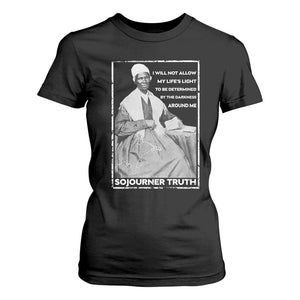 Sojourner Truth Quote T Shirt For Women Black History Month Strong Woman