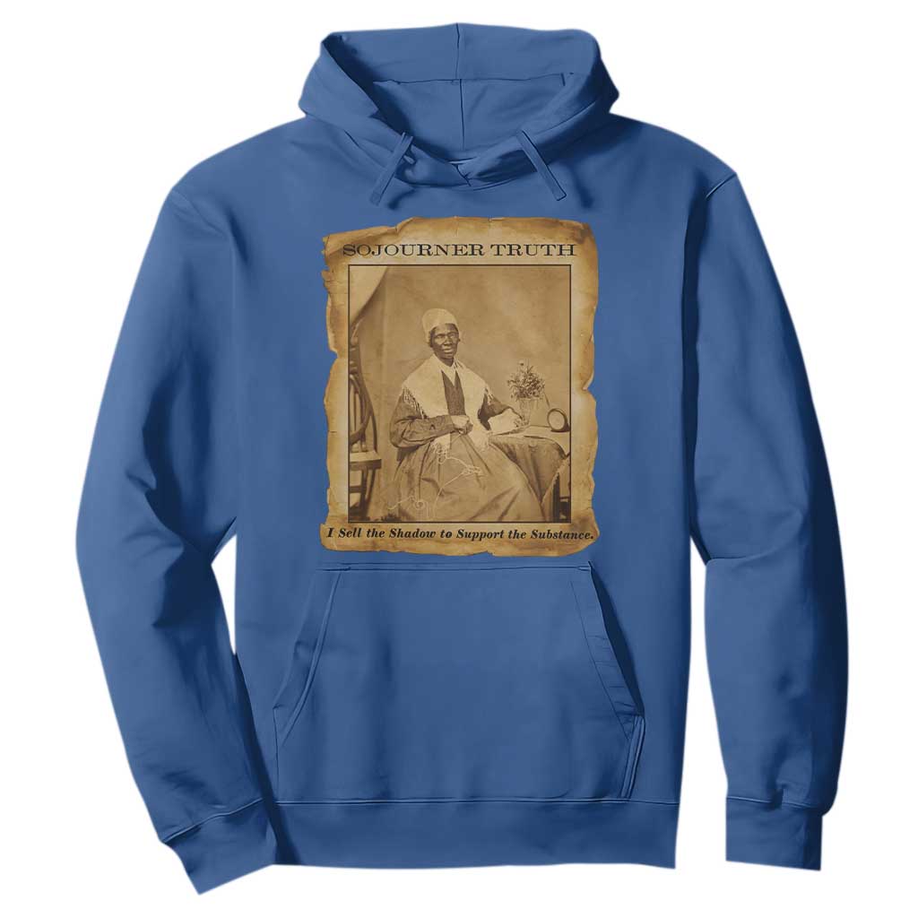 Sojourner Truth Hoodie Black Women Quote