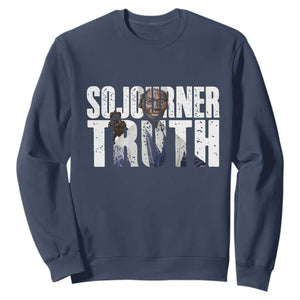 Sojourner Truth Quote Sweatshirt African American Historical Hero