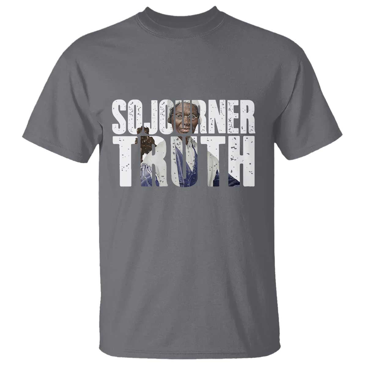 Sojourner Truth Quote T Shirt African American Historical Hero