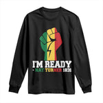 Nat Turner Quote Long Sleeve Shirt Black History African American