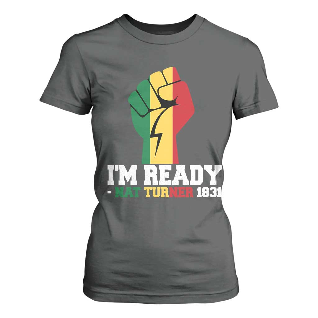 Nat Turner Quote T Shirt For Women Black History African American