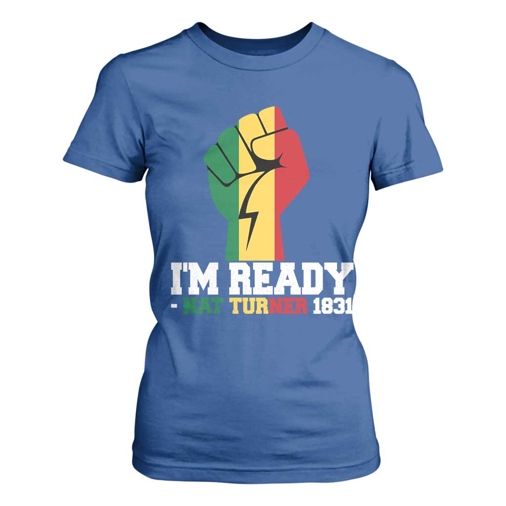 Nat Turner Quote T Shirt For Women Black History African American