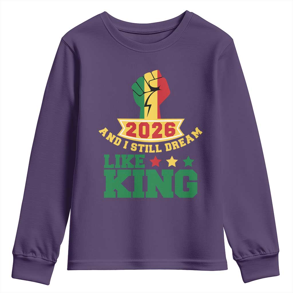 MLK Day Youth Sweatshirt 2026 And I Still Dream Like King