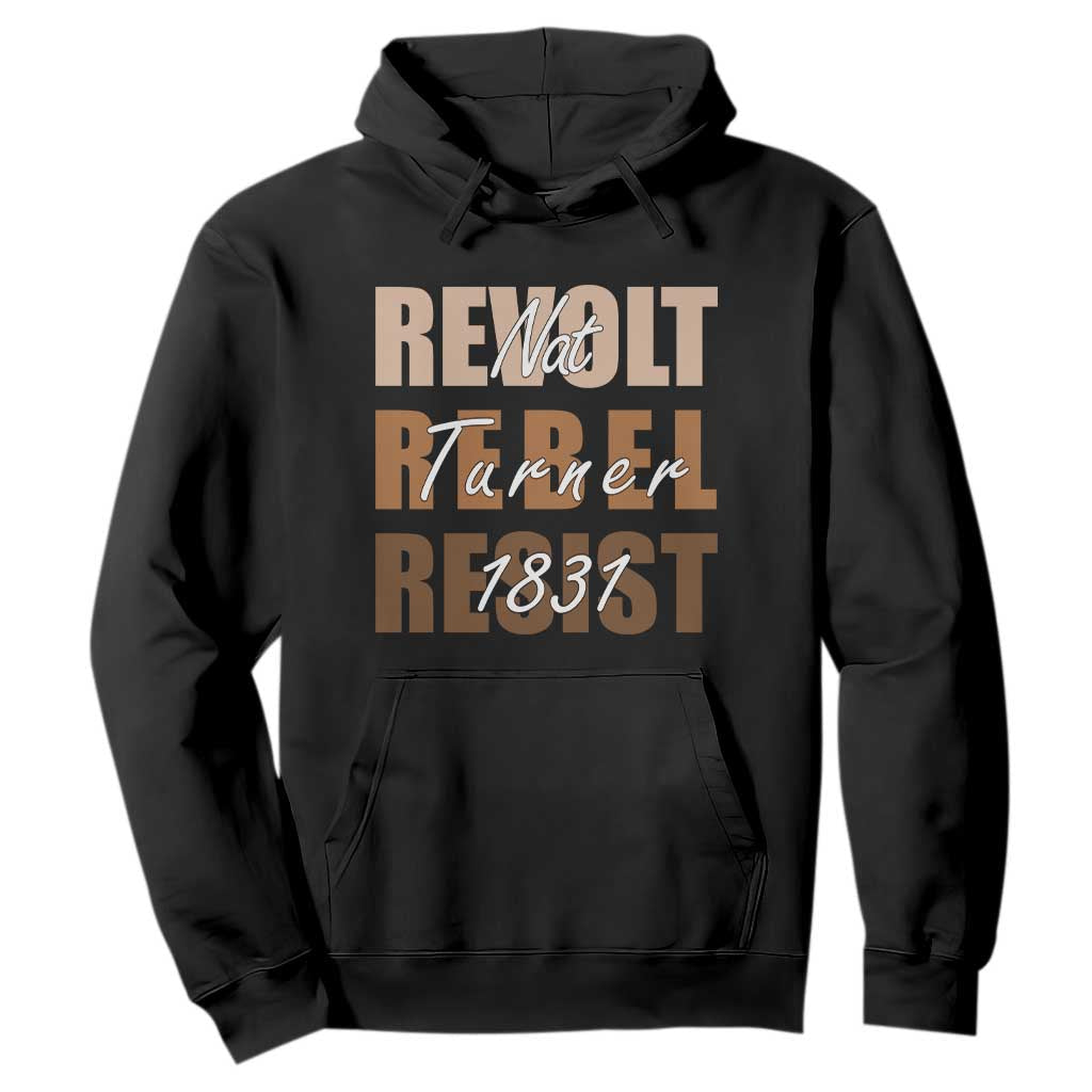 Nat Turner Quote Hoodie Black History Month