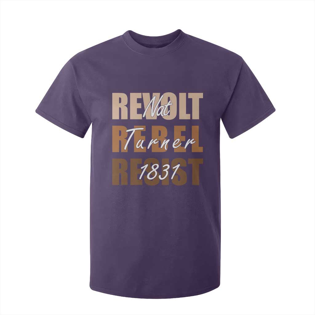 Nat Turner Quote T Shirt For Kid Black History Month